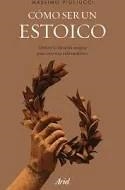 COMO SER UN ESTOICO | 9788408242604