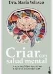 CRIAR CON SALUD MENTAL | 9788449341045