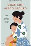 CRIAR CON APEGO SEGURO | 9788434436442