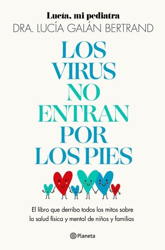 LOS VIRUS NO ENTRAN POR LOS PIES | 9788408283454