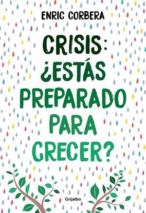 Crisis, ¿estás preparado para crecer? | 9788418007484 | Corbera, Enric