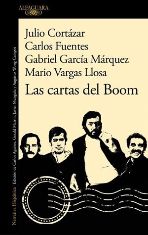 Las cartas del Boom | 9788420460888 | Vargas Llosa, Mario / García Márquez, Gabriel / Fuentes, Carlos / Cortázar, Julio