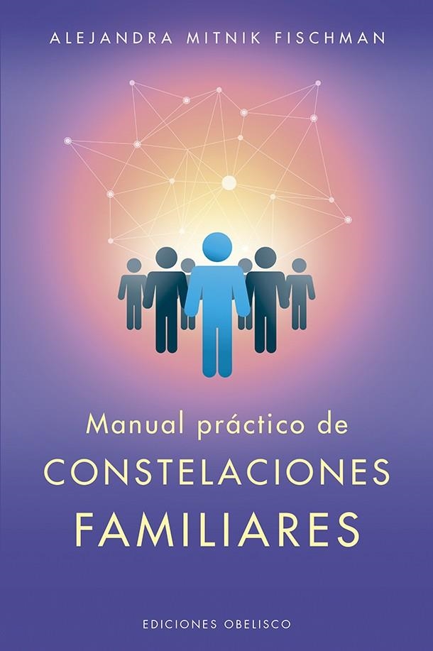 Manual práctico de constelaciones familiares | 9788491114468 | MITNIK FISCHMAN, ALEJANDRA