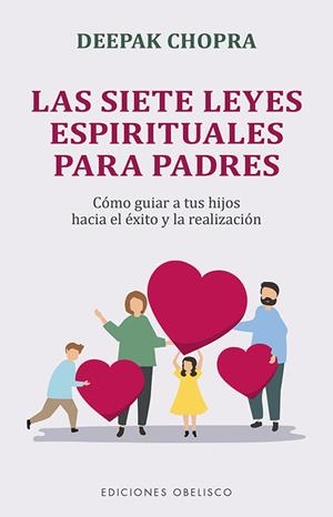 Las siete leyes espirituales para padres | 9788491118268 | Chopra, Deepak