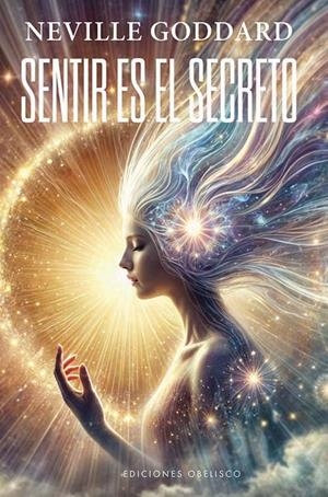 Sentir es el secreto | 9788411722551 | Goddard, Neville
