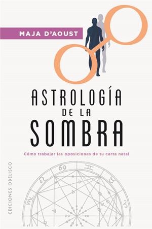 Astrología de la sombra | 9788411722568 | D'Aoust, Maja