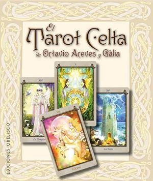 El Tarot Celta de Octavio Aceves y Gàlia | 9788491112662 | ACEVES MELLADO, OCTAVIO