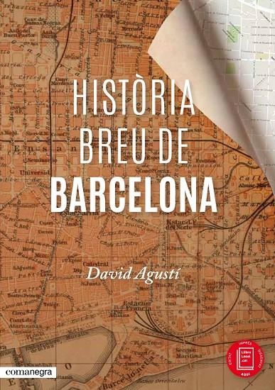 Història breu de Barcelona | 9788416033287 | Agustí Belart, David