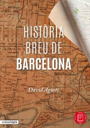 Història breu de Barcelona | 9788416033287 | Agustí Belart, David