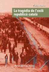 LA TRAGÈDIA DE L'EXILI REPUBLICÀ CATALÀ | 9788423207244 | RUBIO, TÀRIO