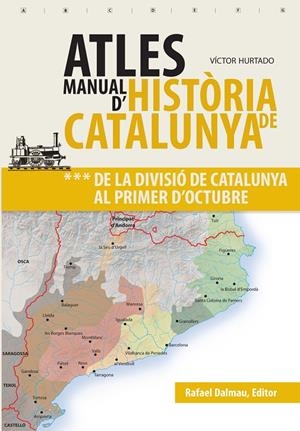 ATLES MANUAL D'HISTÒRIA DE CATALUNYA, VOL 3 | 9788423208630 | Hurtado i Cuevas, Víctor
