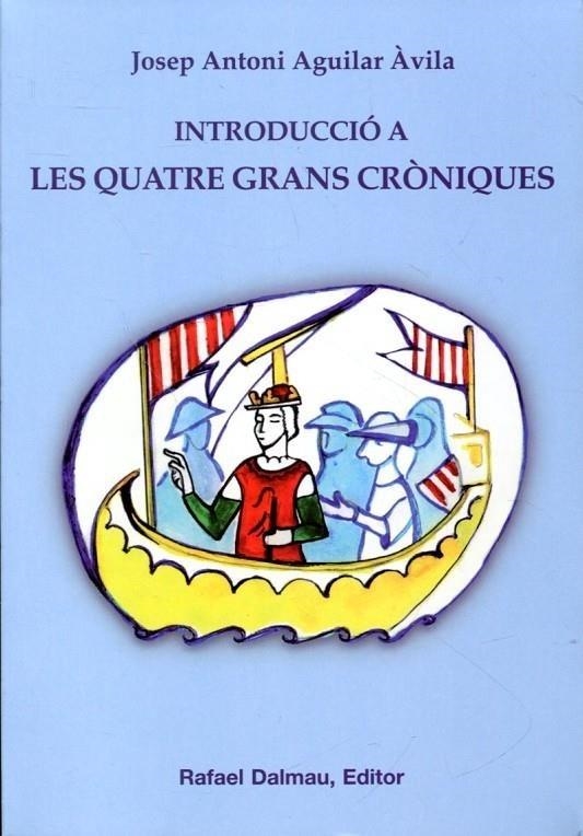 Introducció a les quatre grans cròniques | 9788423207626 | Aguilar Àvila, Josep Antoni