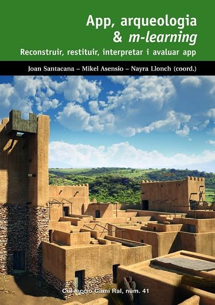 App, arqueologia & m-learning | 9788423208333 | Santacana i Mestre, Joan / Llonch Molina, Nayra / Asensio Brouard, Mikel