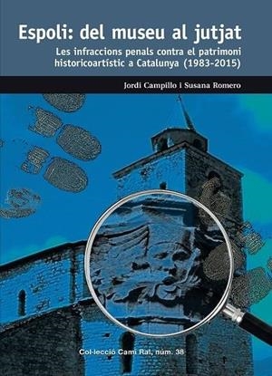 Espoli: del museu al jutjat | 9788423208203 | Campillo Quintana, Jordi / Romero Carrascal, Susana
