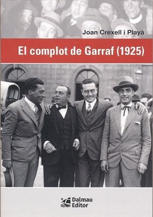 El complot de Garraf | 9788423209132 | Crecell i Playà, Joan