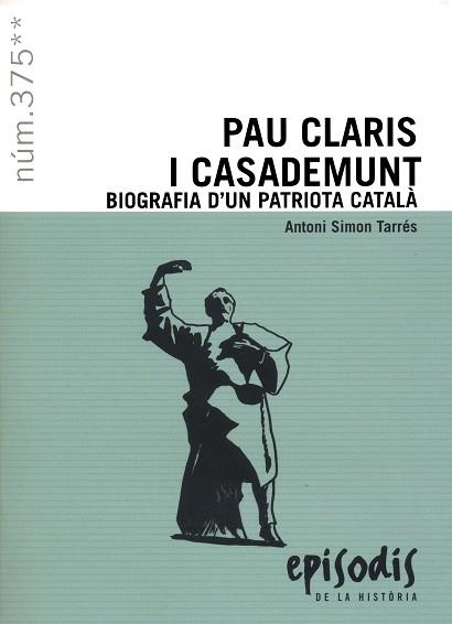 Pau Claris i Casademunt | 9788423209101 | Simon Tarrés, Antoni