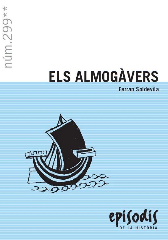 ELS ALMOGÀVERS | 9788423204755 | SOLDEVILA, FERRAN