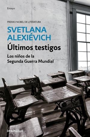 Últimos testigos | 9788466341486 | Alexievich, Svetlana