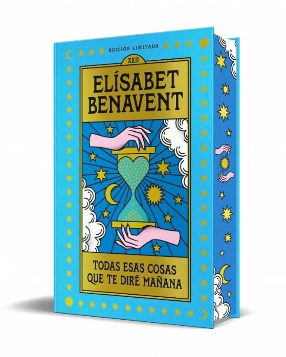 Todas esas cosas que te diré mañana (edición especial limitada) | 9788466380843 | Benavent, Elísabet