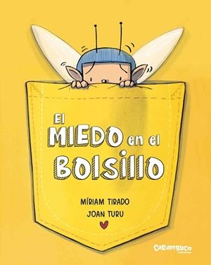El miedo en el bolsillo | 9788410252189 | Tirado, Míriam