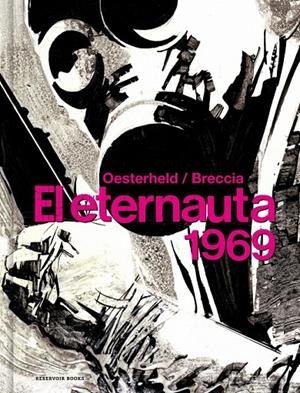 El eternauta 1969 | 9788418897047 | Oesterheld, Héctor Germán / Breccia, Alberto