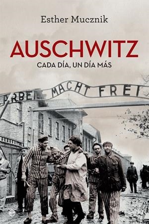Auschwitz. Edicion 80 Aniversario | 9788410940406 | Mucznik, Esther