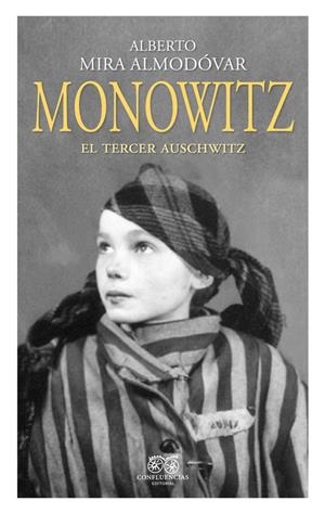 Monowitz | 9788412455939 | Mira Almodóvar, Alberto