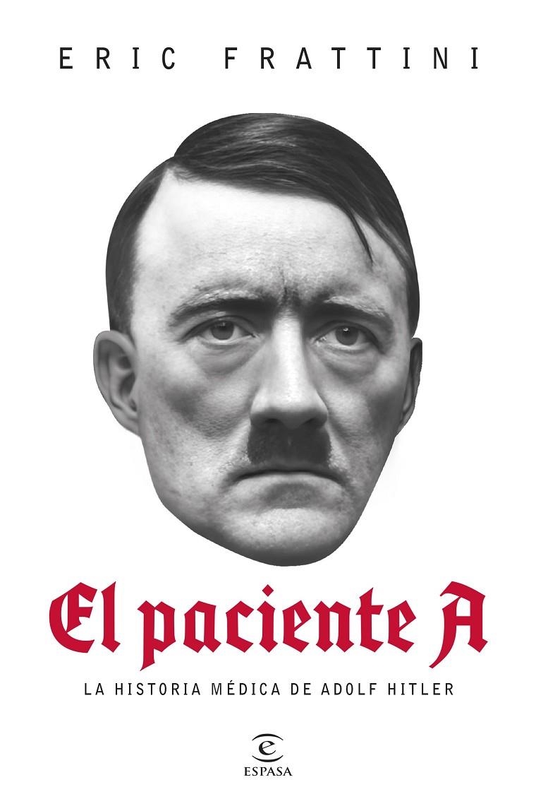 El paciente A | 9788467075601 | Frattini, Eric