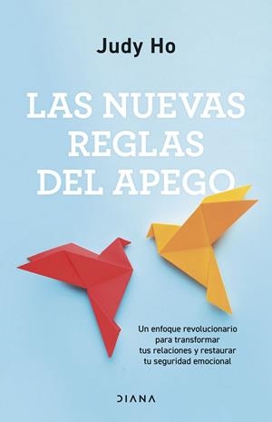 Las nuevas reglas del apego | 9788411192606 | Ho, Judy