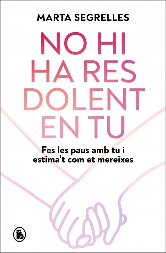 No hi ha res dolent en tu | 9788402430946 | Segrelles, Marta