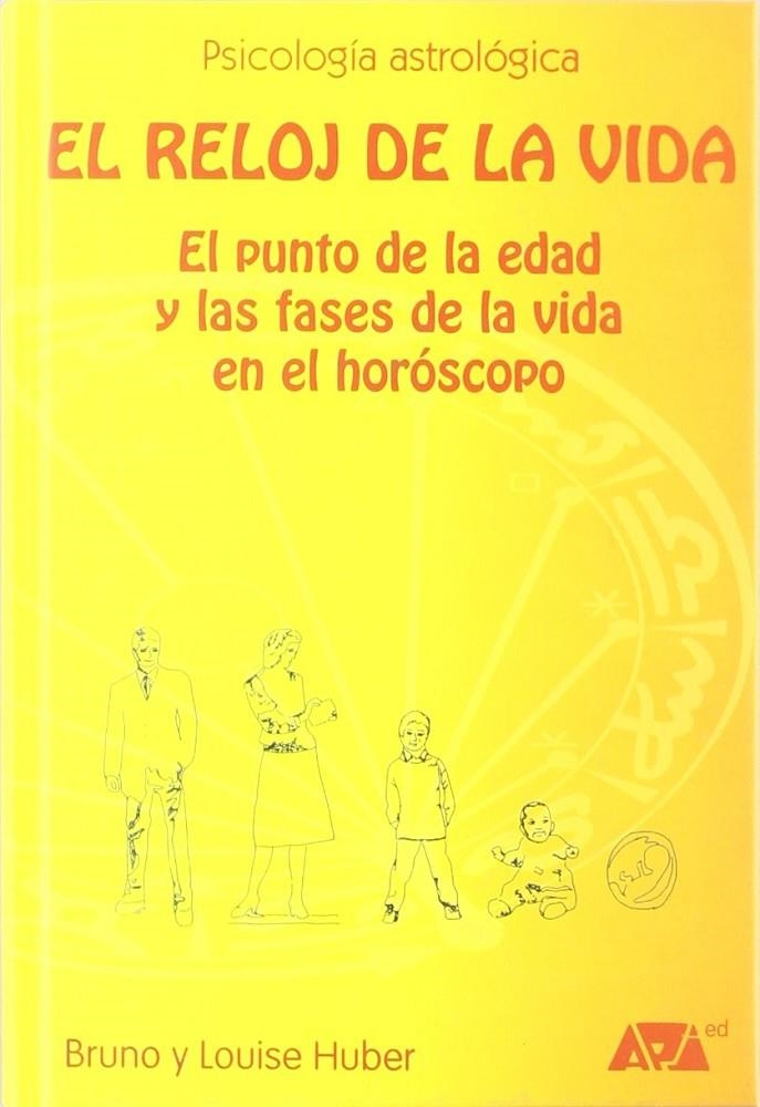El reloj de la vida | 9788493279028 | Huber, Bruno/Huber, Louise