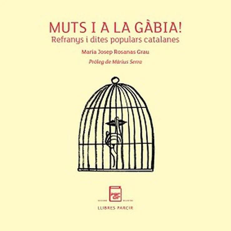 Muts i a la gàbia! | 9788418849718 | Rosanas Grau, Maria Josep