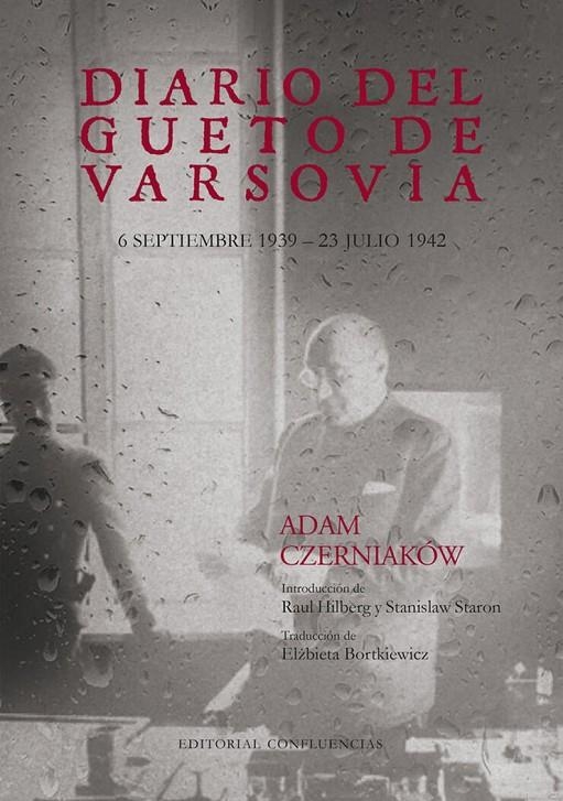 DIARIO DEL GUETO DE VARSOVIA | 9788412926378 | CZERNIAKÓW, ADAM