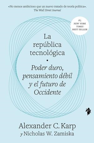 La república tecnológica | 9791387936020 | Karp, Alexander C. / Zamiska, Nicholas W.