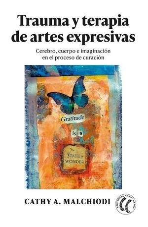 Trauma y terapia de artes expresivas | 9788412757606 | Malchiodi, Cathy