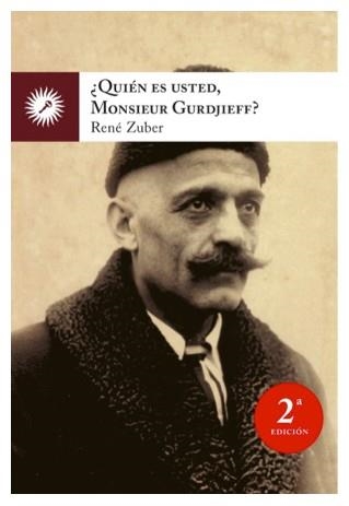 ¿Quién es usted, señor Gurdjieff? | 9788495496850 | Zuber, René