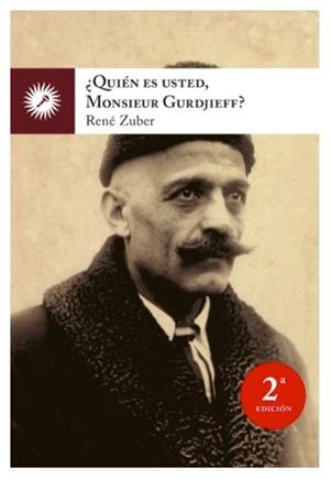 ¿Quién es usted, señor Gurdjieff? | 9788495496850 | Zuber, René