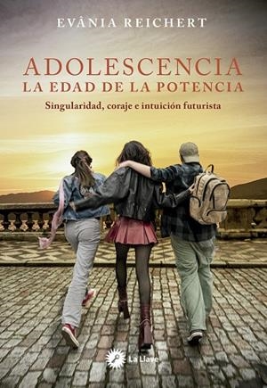 Adolescencia. La edad de la potencia | 9788419350459 | Evânia Reichert
