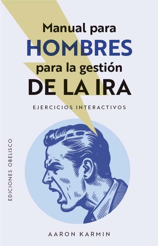 Manual para hombres para la gestión de la ira | 9788411723275 | Karmin, Aaron