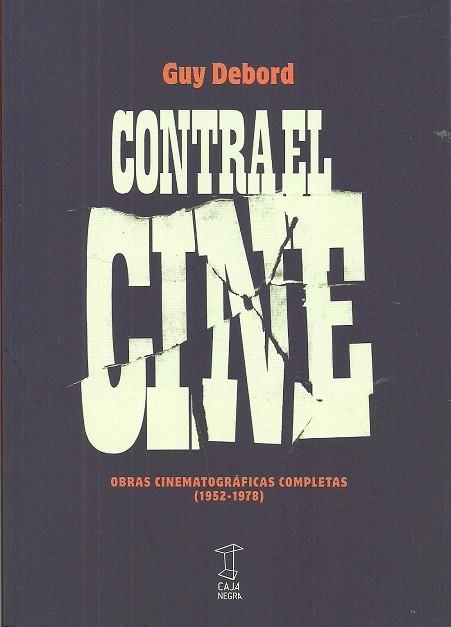 Contra el cine | 9789871622832 | Debord Guy