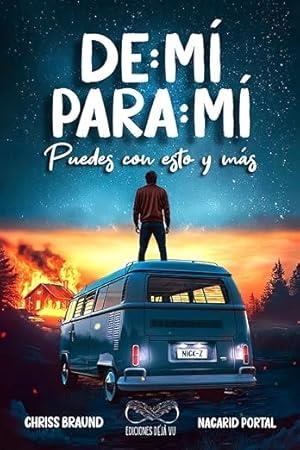 DE: MÍ PARA: MÍ 2. PUEDES CON ESTO Y MÁS | 9786287606777 | , CHRISS BRAUND / PORTAL ARRÁEZ, NACARID