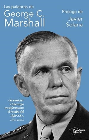 Las palabras de George C. Marshall | 9791387813499 | Marshall, George C.