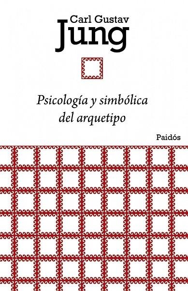 Psicología y simbólica del arquetipo | 9788449326134 | Jung, Carl G.