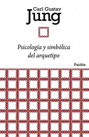 Psicología y simbólica del arquetipo | 9788449326134 | Jung, Carl G.