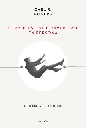 El proceso de convertirse en persona | 9788449340635 | Rogers, Carl R.