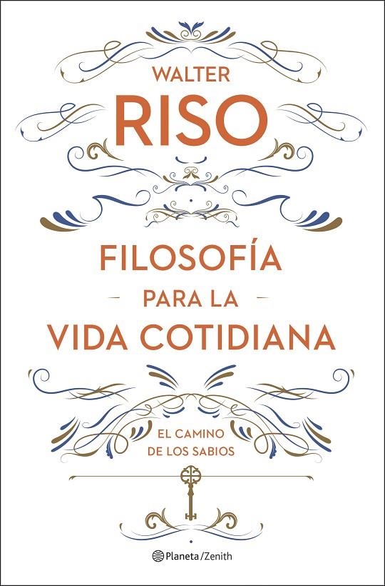 Filosofía para la vida cotidiana | 9788408278085 | Riso, Walter