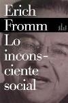 Lo inconsciente social | 9788449308628 | Fromm, Erich