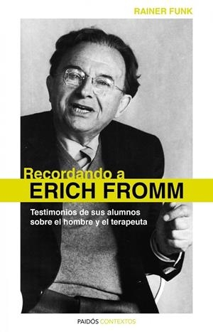 Recordando a Erich Fromm | 9788449325298 | Funk, Rainer