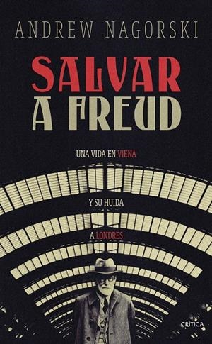 Salvar a Freud | 9788491996095 | Nagorski, Andrew