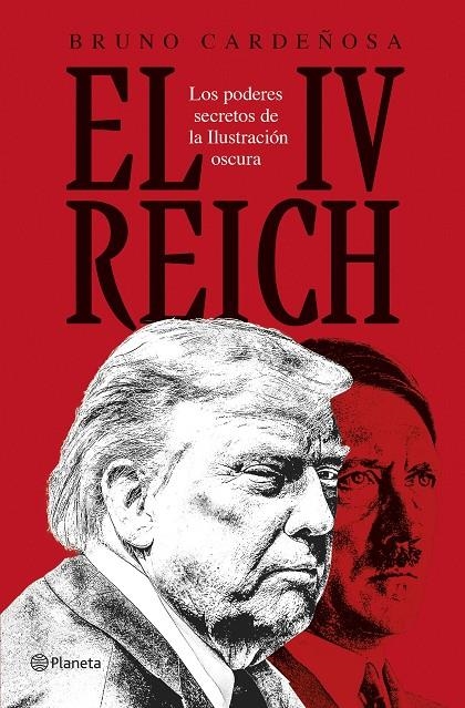 EL IV REICH LOS PODERES SECRETOS DE LA ILUSTRACION OSCURA | 9788408310600 | CARDEÑOSA, BRUNO
